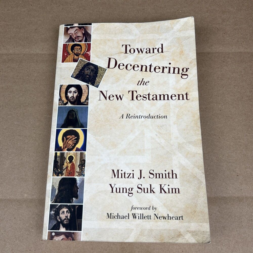 Toward Decentering the New Testament, Mitzi J Smith